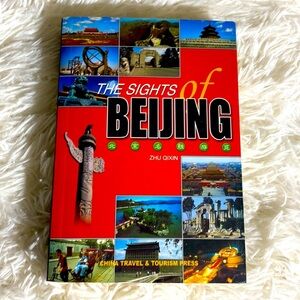 THE SIGHTS IF BEJING by ZHU QIXIN CHINA TRAVEL & TOURISM PRESS